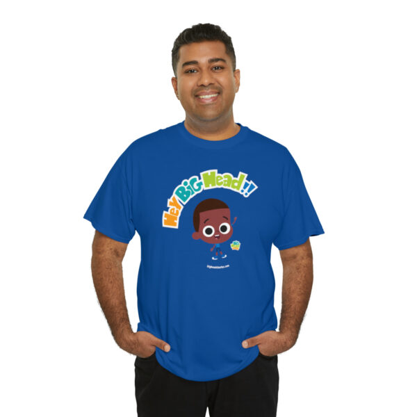 Hey Big Head! (Adults)